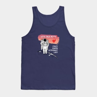 Crazy Diaper Astronaut Lady Tank Top